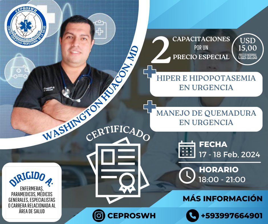 2 CAPACITACIONES
✔️ Manejo de Hiper e Hipopotasemia en Urgencia
✔️ Manejo de Quemadura en Urgencia

🗓️ FECHA: 17 - 18 de Febrero 
🕕 HORA: 18h00 - 21h00
💻 PLATAFORMA: Google MEET

MÁS INFORMACIÓN:
wa.me/message/YRQ4PJ…