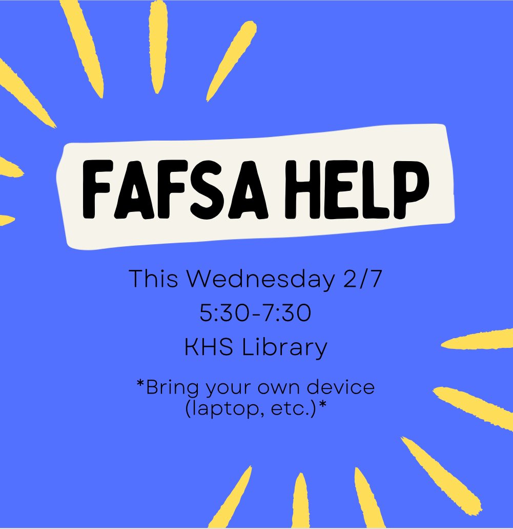KarnsCounseling (@karnscounseling) on Twitter photo Seniors: If you and your parents need help completing your FAFSA, come by KHS Wednesday between 5:30-7:30. Bring your own laptop! Seniors: If you and your parents need help completing your FAFSA, come by KHS Wednesday between 5:30-7:30. Bring your own laptop!