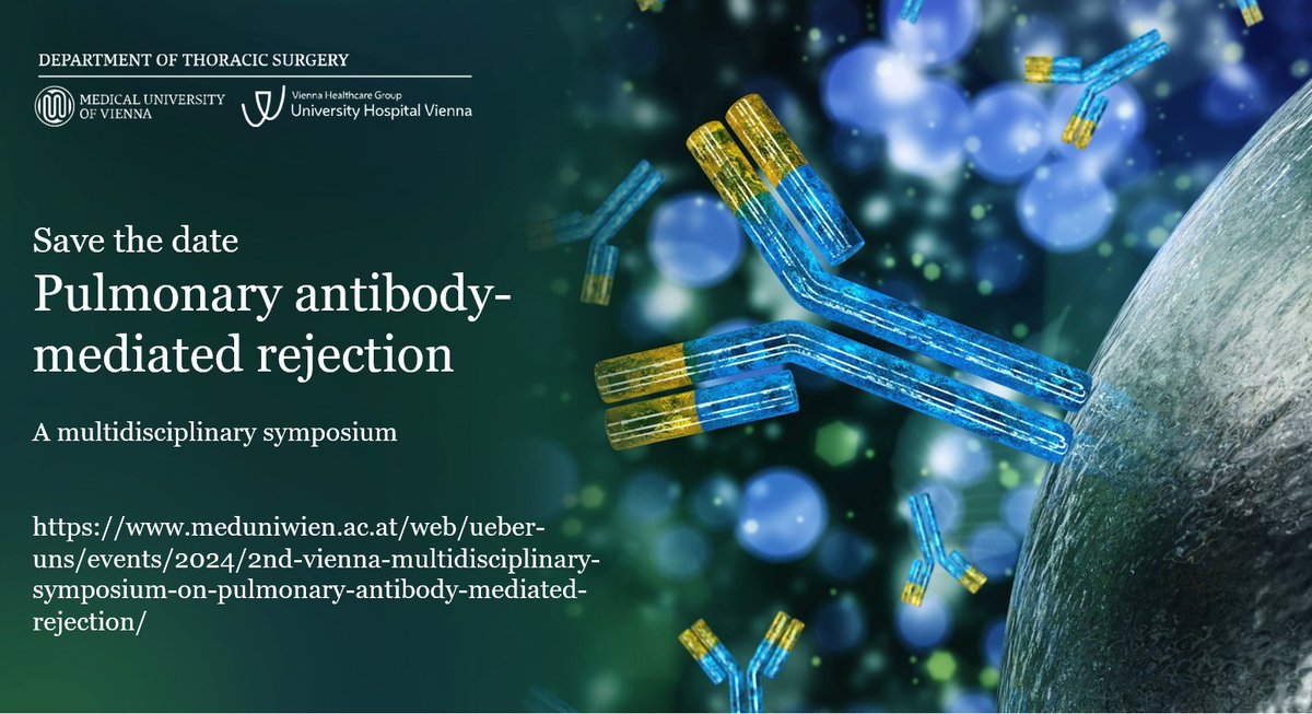The ISHLT (@ishlt) on Twitter photo Register to attend the #ISHLT-endorsed Vienna Multidisciplinary Symposium on Antibody-Mediated Rejection After Lung Transplantation. Experts will share perspectives on this threatening complication after #LungTx. Learn more at 🔗 bit.ly/3QwVrOn #AMR
<a href="/MedUni_Wien/">MedUni Wien</a> Register to attend the #ISHLT-endorsed Vienna Multidisciplinary Symposium on Antibody-Mediated Rejection After Lung Transplantation. Experts will share perspectives on this threatening complication after #LungTx. Learn more at 🔗 bit.ly/3QwVrOn #AMR
<a href="/MedUni_Wien/">MedUni Wien</a>