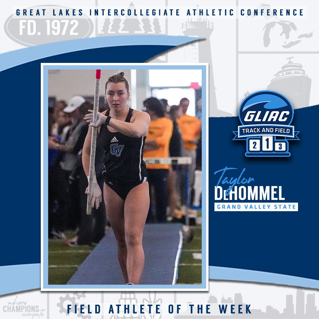 GLIACsports's tweet image. 𝗚𝗟𝗜𝗔𝗖 𝗜𝗻𝗱𝗼𝗼𝗿 𝗧𝗿𝗮𝗰𝗸 &amp;amp; 𝗙𝗶𝗲𝗹𝗱 𝗔𝘁𝗵𝗹𝗲𝘁𝗲𝘀 𝗼𝗳 𝘁𝗵𝗲 𝗪𝗲𝗲𝗸

MTR - Caleb Futter // GVSU

WTR - Klaudia O'Malley // GVSU

MFD - Shane Byrne // GVSU

WFD - Taylor DeHommel // GVSU

🔗 gliac.org/x/280dr

#WhereChampionsCompete #GLIACTF