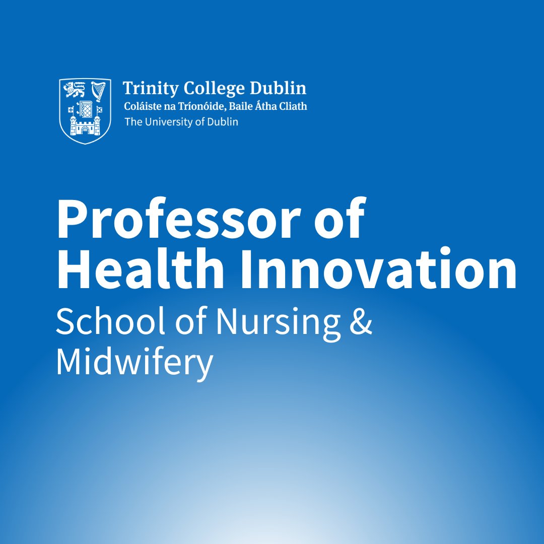 We are seeking a highly qualified and motivated individual to take on the role of Professor of Health Innovation in the School of Nursing and Midwifery, @tcddublin. Applications close: 12 noon, Wednesday, 3 April Find out more and apply: nursing-midwifery.tcd.ie/our-future/ #LeadOurFuture