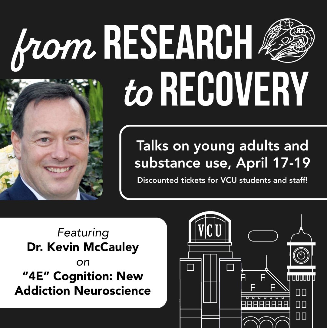 Join <a href="/ramsinrecovery/">VCU Rams in Recovery</a> April 17-19 in Cabell Library for the Research to Recovery conference on young adults &amp; substance use. Dr. Kevin McCauley’s talk on a new approach to addiction involving both brain &amp; body. Discounted tix for VCU students &amp; staff! bit.ly/r2r2024 #vcu