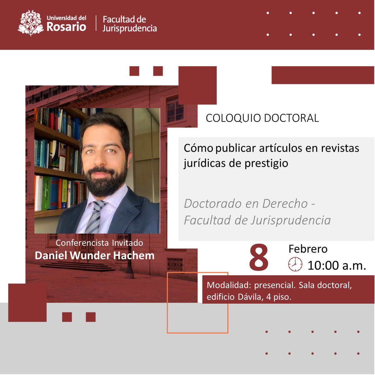 Juris_urosario's tweet photo. ¿Ya viste quien es la próximo invitado al #ColoquioDoctoral? @DanielWHac es el panelista invitado a la conferencia "Cómo publicar artículos en revistas jurídicas de prestigio"

👉 Participa inscribiéndote en 📧escueladoc.juris@urosario.edu.co https://t.co/9Ba604nBWk