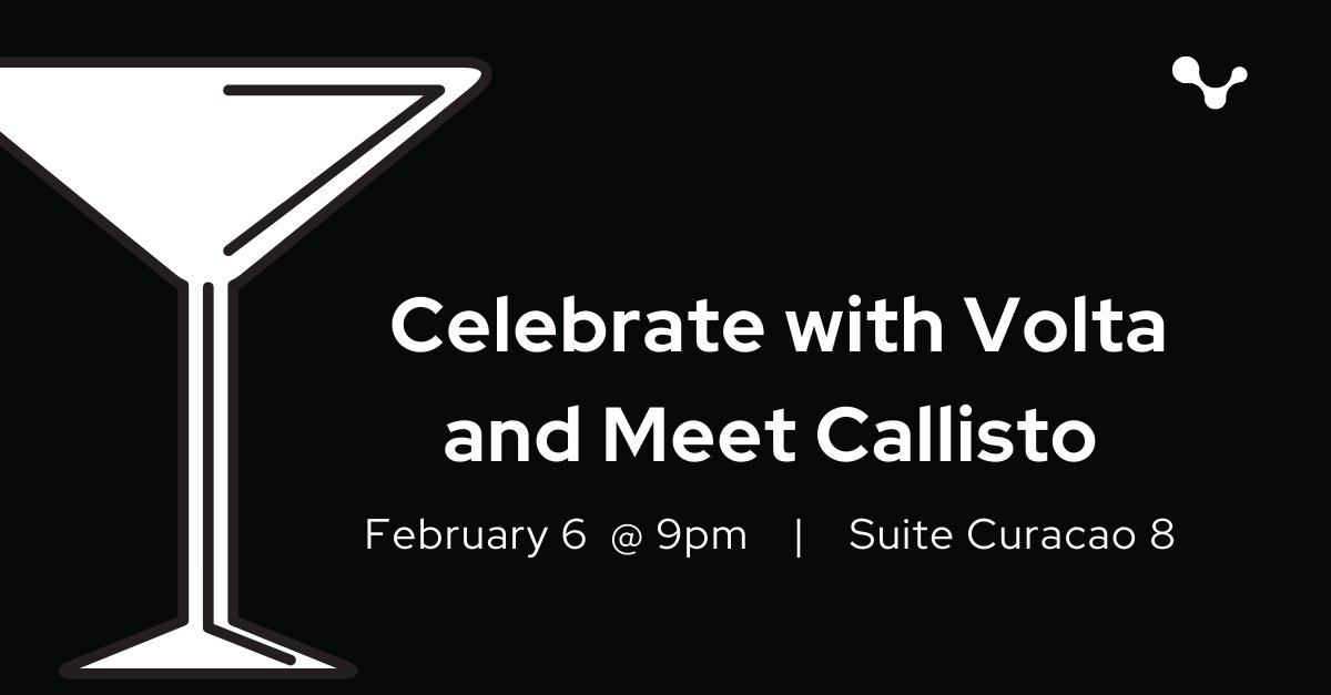 You're invited! Come party with Callisto and celebrate with the Volta team 🥂

When: Tonight @ 9pm
Where: Suite Curacao 8
What: Specialty cocktails and sweet treats
Guest of honor: Callisto

#AGBT #AGBT24