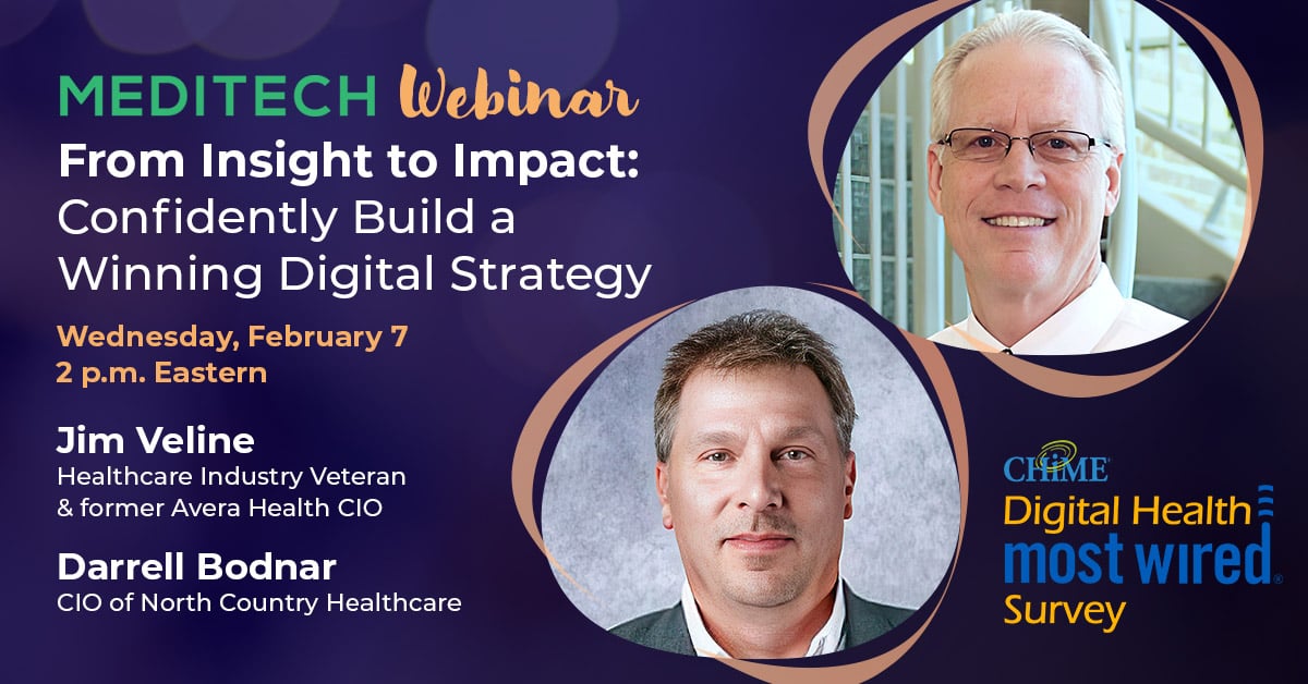 MEDITECH's tweet photo. Will you be joining Part 1 of our new webinar series From Insight to Impact tomorrow? Learn key strategies for participating in the prestigious @CIOCHIME Digital Health #MostWired program and survey. Register: https://t.co/DvzZZNEDTE
#Expanse #DigitalHealthLeaders https://t.co/GCApIjoQpH
