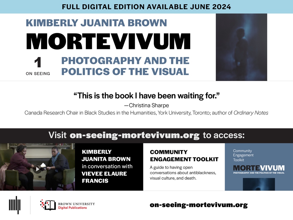 PUB DAY for “Mortevivum: Photography & the Politics of the Visual,” a powerful examination of the unsettling history of photography & its fraught relationship to global antiblackness, by @kjuanitabrown 1st in the @mitpress @BrownUniversity Digital Publications’s On Seeing series