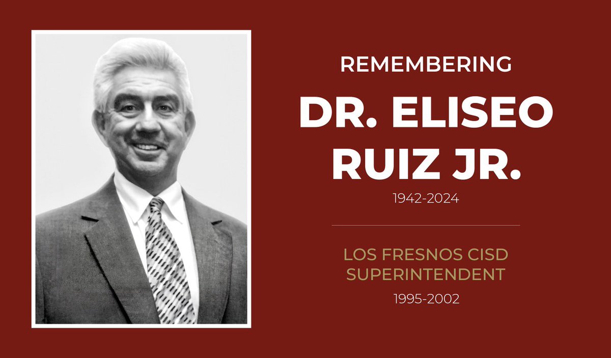 Gonzalo Salazar (@gsalazarlfcisd) on Twitter photo Today we remember the life of Dr. Eliseo Ruiz, Jr., former Superintendent of Schools for Los Fresnos CISD. He leaves a legacy built on leadership, achievement, and a passion for providing the best quality education for all students.  Our heartfelt prayers are with his family. Today we remember the life of Dr. Eliseo Ruiz, Jr., former Superintendent of Schools for Los Fresnos CISD. He leaves a legacy built on leadership, achievement, and a passion for providing the best quality education for all students.  Our heartfelt prayers are with his family.