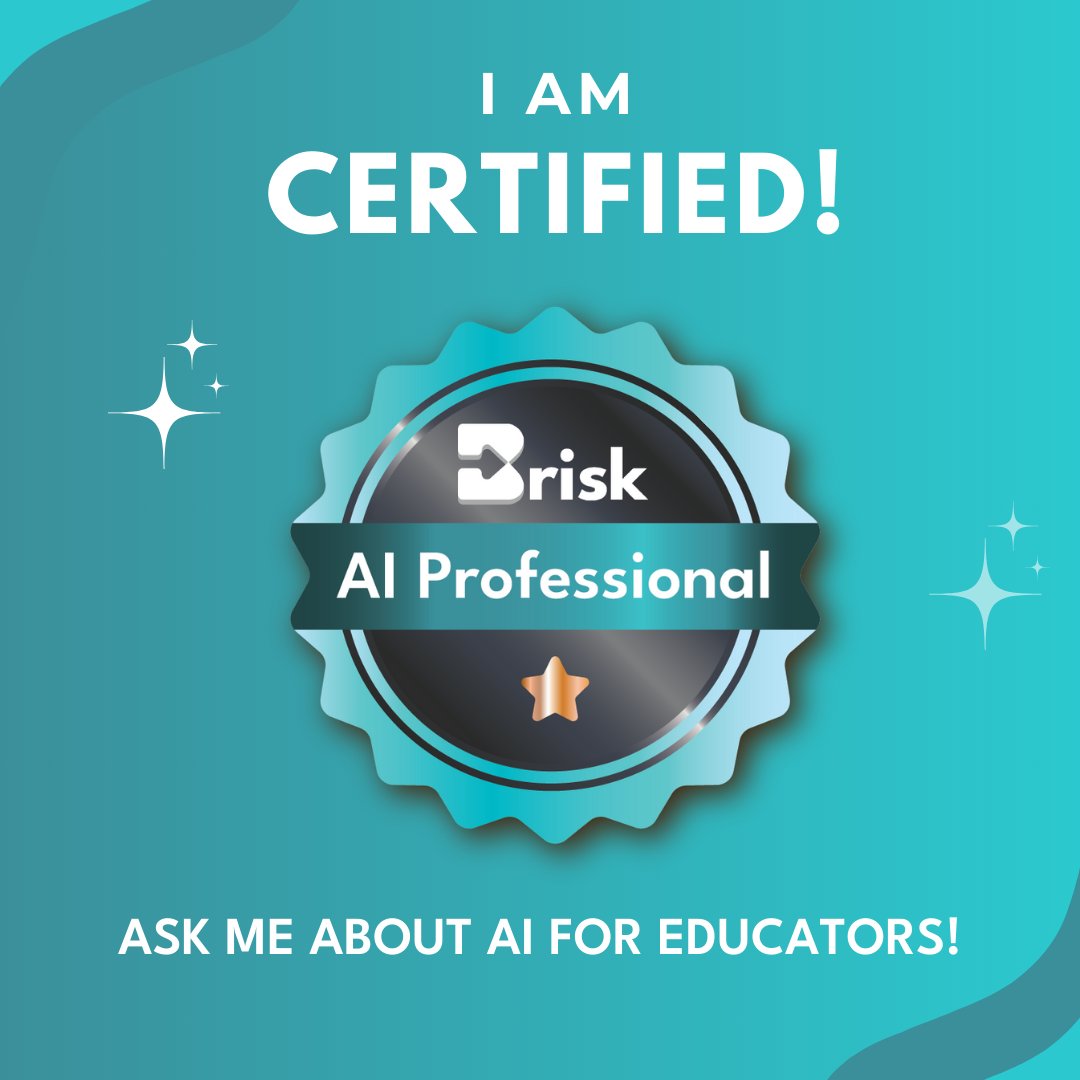 I'm officially a Brisk Teaching AI Professional! #teachertimesaver