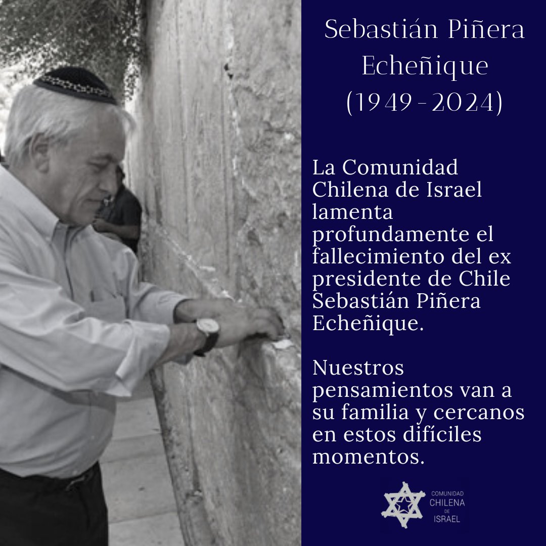 La Comunidad Chilena de Israel lamenta el fallecimiento del ex presidente Sebastián Piñera Echeñique.