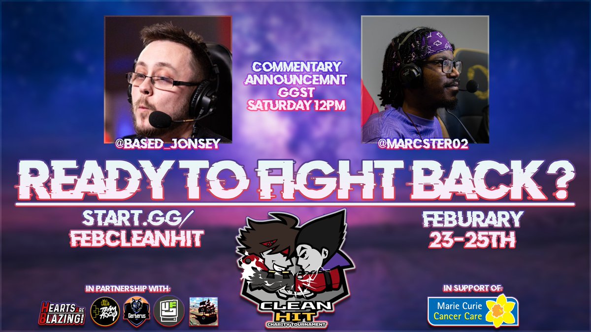 HakobyanPereira's tweet photo. @Based_Jonesy &amp; @Marcster02 are our commentators for #GGST!

Clean Hit is an online European event, fighting back against cancer by raising money for @mariecurieuk 

Ready to join the fight?
Sign-up to our #TEKKEN8, #GGST &amp; #GBVSR brackets or consider donating!

Links below! https://t.co/O39b9b0Ce9