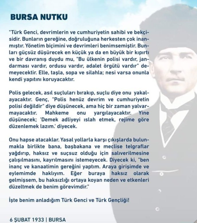 'Türk Genci, devrimlerin ve cumhuriyetin sahibi ve bekçisidir.”

#BursaNutku