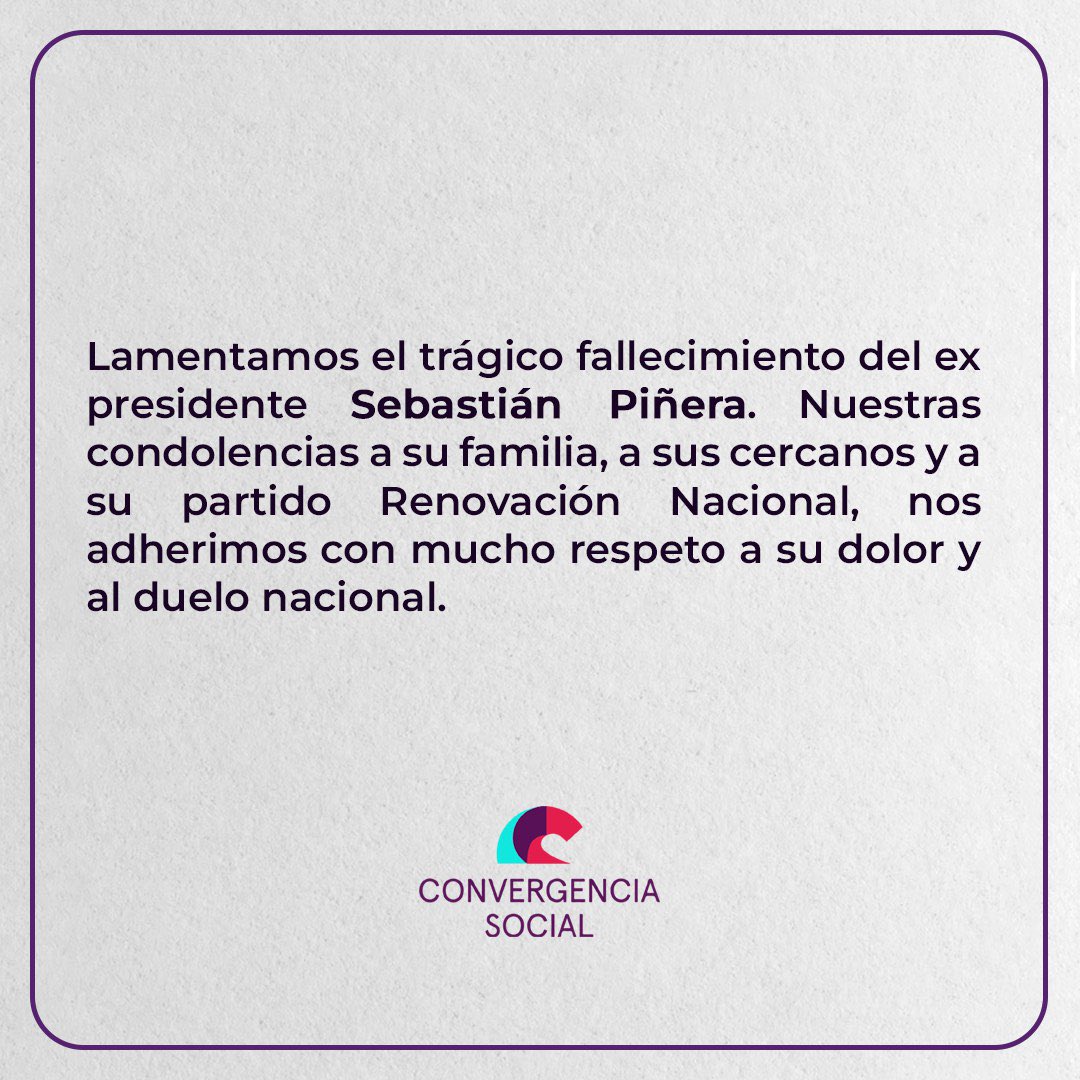 la_convergencia's tweet photo. Lamentamos el trágico fallecimiento del ex presidente Sebastián Piñera. Nuestras condolencias a su familia, a sus cercanos y a su partido Renovación Nacional, nos adherimos con mucho respeto a su dolor y al duelo nacional. https://t.co/51kbMhGmdW