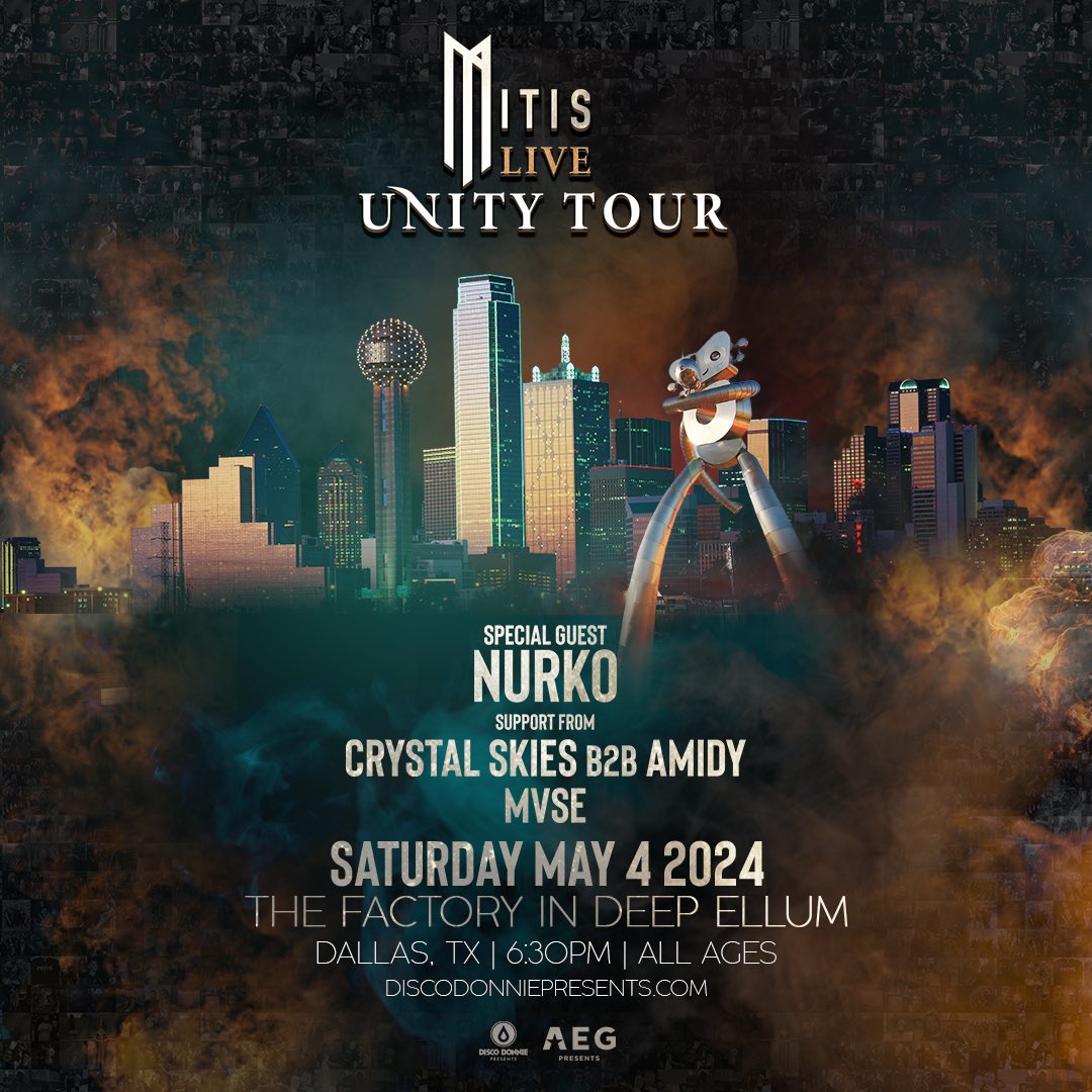 MitiS Live Unity Tour with special guest Nurko! See you Saturday, May 4th 🎫hive.co/l/mitis0504