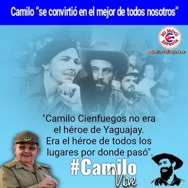 'Camilo Cienfuegos no era el héroe de Yaguajay. Era el héroe de todos los lugares por dónde paso'. Aniversario 92 de su natalicio.🇨🇺 #CamiloVive