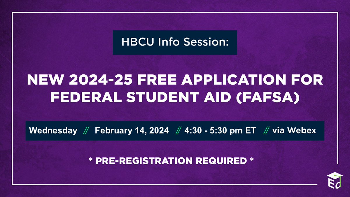 Student & Faculty HBCU Info Session: New 2024-25 Free Application for Federal Student Aid (FAFSA) On Wednesday, February 14 the White House Initiative on HBCUs is invites you to join our webinar to learn strategies to complete the new form. Registration: intellor.webex.com/weblink/regist…