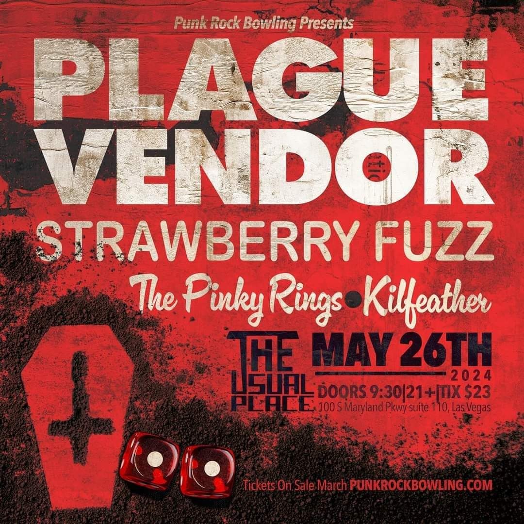 Punk Rock Bowling and Music Festival Sunday Night After Party at The Usual Place!!!

KILFEATHER 10:30PM
THE PINKY RINGS 11:10PM
STRAWBERRY FUZZ 11:55PM
PLAGUE VENDOR 12:55AM