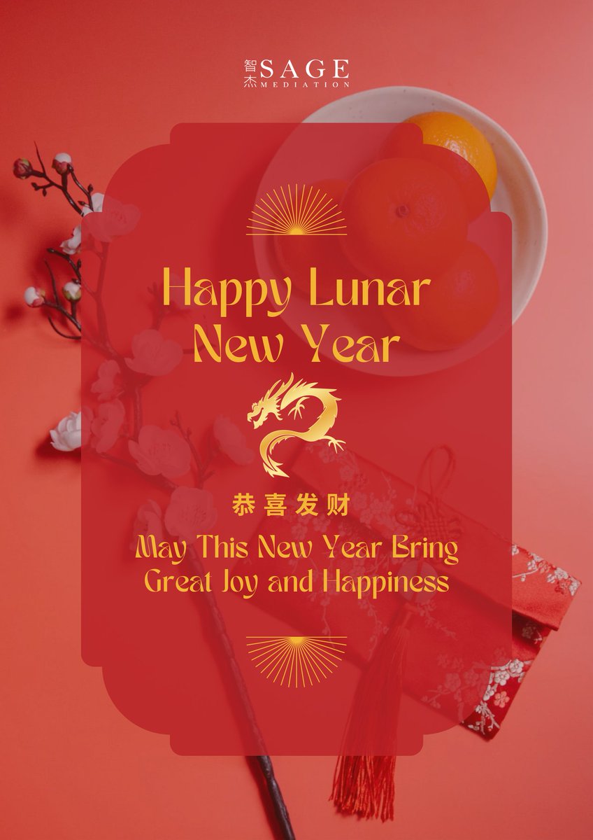SageMediation's tweet photo. The Sage team wishes everyone a Happy Lunar New Year! May the Year of the Dragon bring you joy, prosperity, and success. https://t.co/ORWsGdvwAm