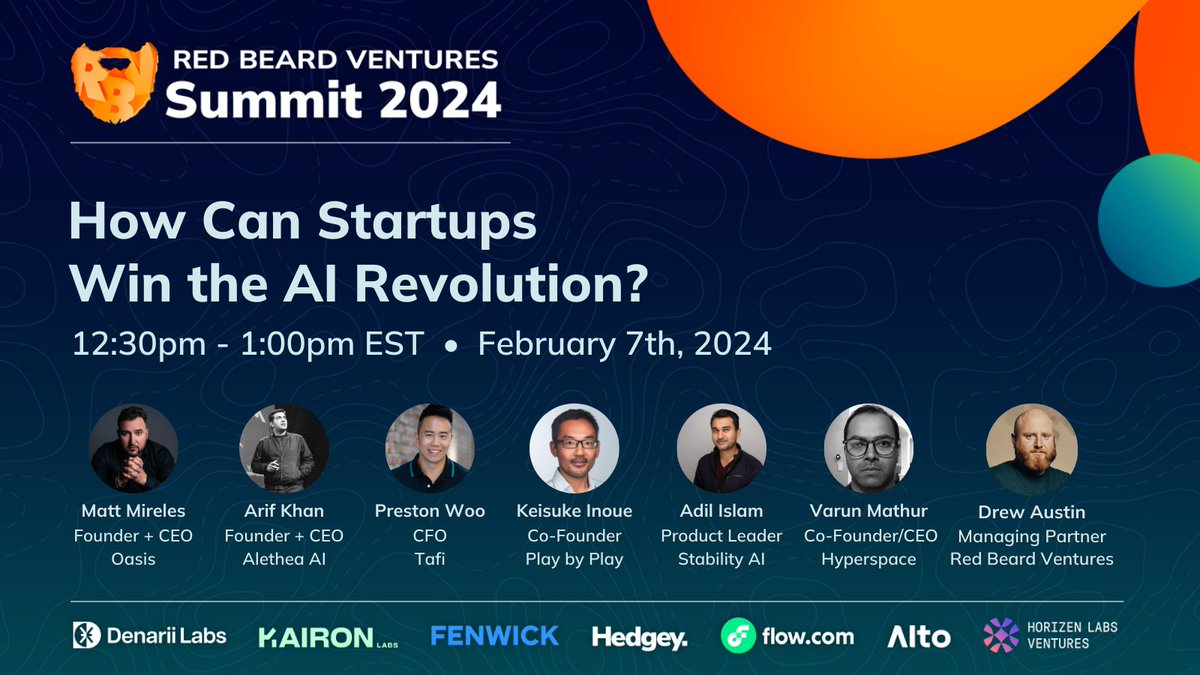 DrewAustin's tweet photo. Then we dig into the #RBVSummit panel "How Can Startups Win the AI Revolution?" at 12:30PM EST with Arif Khan of @real_aletheaI, @mattmireles of @theoasisAI, Preston Woo of @maketafi, @keisukeinoue of PlaybyPlay, Adil Islam of @StabilityAI,  @varun_mathurand of @HyperspaceAI. https://t.co/hdwocPt9S6