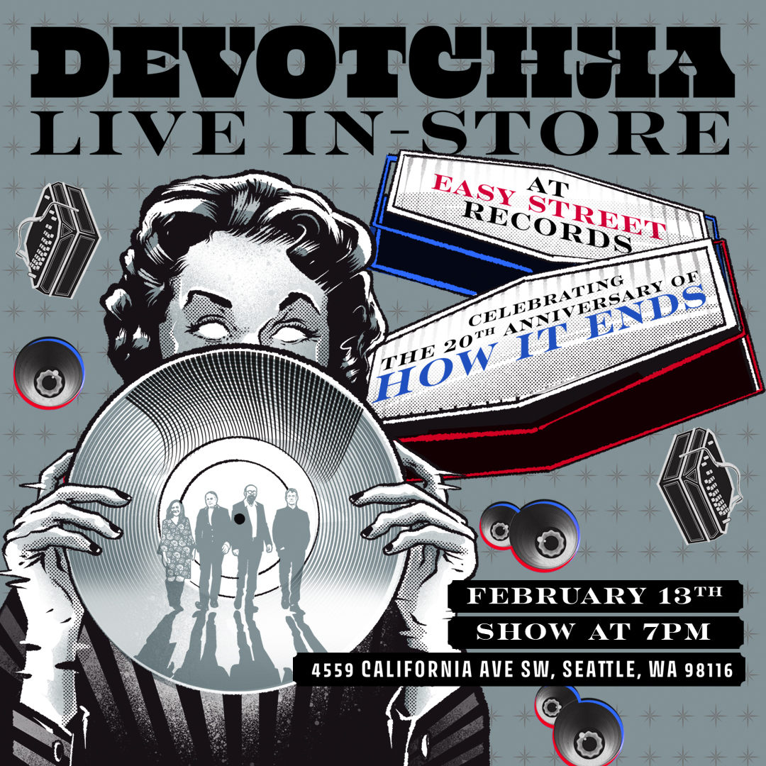 ⚡️ Devotchka LIVE at Easy Street Records! ⚡️ Celebrating the 20th Anniversary of their album: 'How It Ends'. Join us for a FREE & ALL AGES show February 13th at 7:00PM