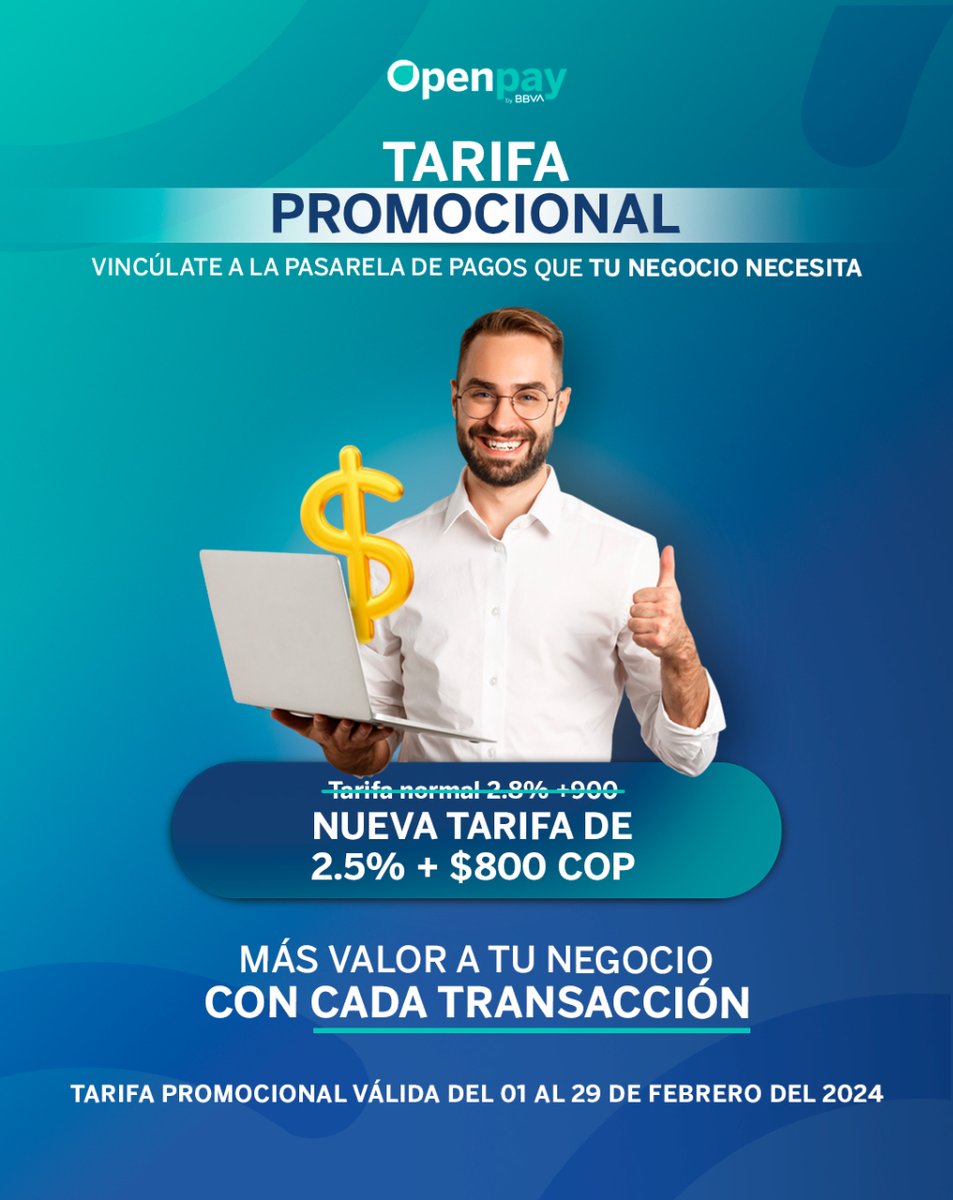 OpenpayCo's tweet photo. ¡Hasta el 29 de febrero obtén la pasarela de pagos que tu negocio necesita por solo 2.5% + 800 COP!

Nuestra pasarela de pagos está respaldada por el BBVA🔐 

Es momento de impulsar las ventas de tu empresa, ingresa a https://t.co/uj5ZQigZSV📲 https://t.co/4y60Yy3glq