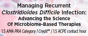 AppliedCME's tweet photo. Managing Recurrent Clostridioides Difficile Infection:
Advancing the Science of Microbiome-Based Therapies

Evaluate the most up-to-date clinical trial data for new and emerging microbiota-restoration therapies for rCDI treatment.
https://t.co/AVGnVT0v8g
#rCDI #CME #MedEd https://t.co/galdZdFMli