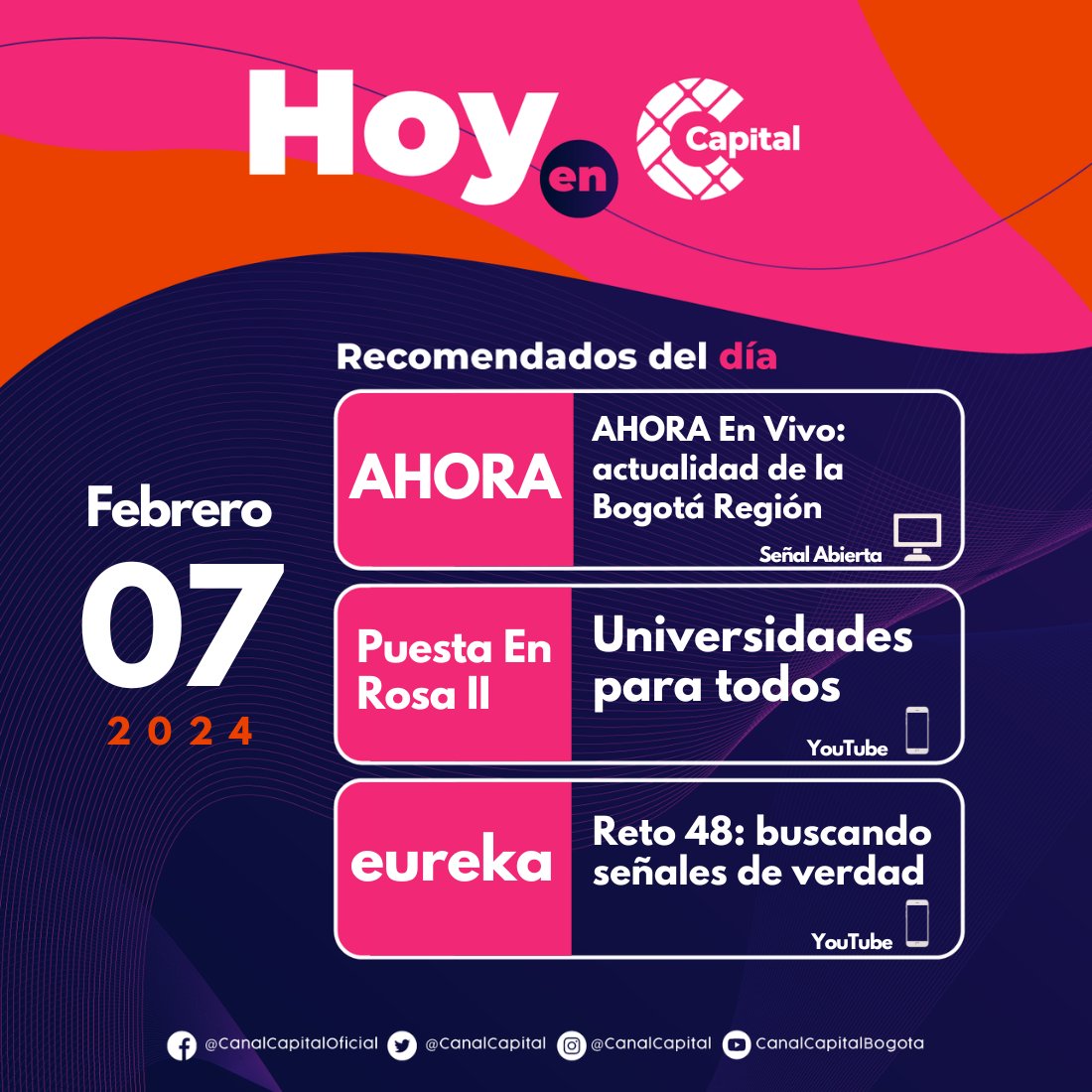 CanalCapital's tweet photo. ¡Feliz miércoles! ⛅ Disfruta este día con los mejores cubrimientos y contenidos por nuestras pantallas 👇🏽:
🏙️Actualidad de la Bogotá Región en #AHORAEnVivo
💜Universidades para todos #PuestaEnRosaII
📺Buscando señales de verdad #Reto48
📲🙌🏽 Recuerda mantenerte #AlDíaConCapital https://t.co/g9Okm9xDuu