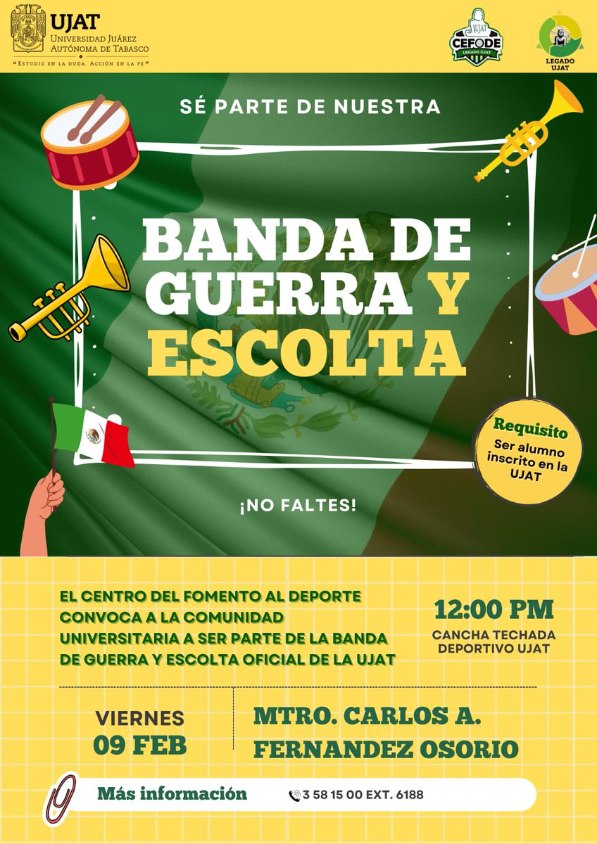 CefodeUjat's tweet photo. Invitamos a los estudiantes a formar parte de la banda de guerra y escolta de la UJAT. https://t.co/nHkLytqbC3