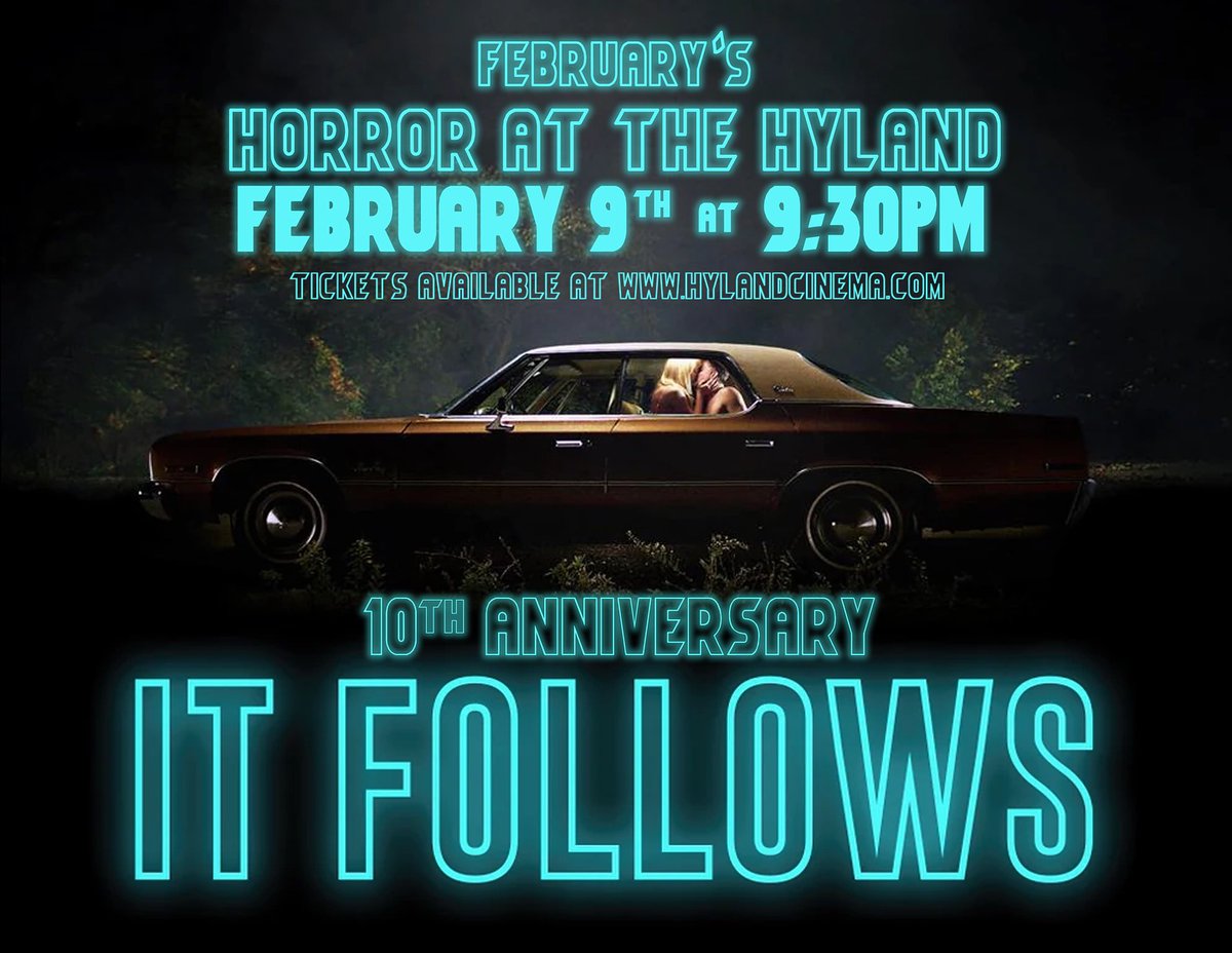 HylandCinema's tweet photo. It Follows (2014)

February’s Horror at the Hyland!
10th Anniversary Screening

Friday, February 9th at 9:30pm

Tickets now available at the box office or online: https://t.co/P9qgMO73R6 https://t.co/0B8XtnTgAC