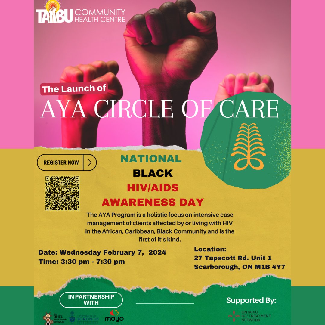 TAIBU_CHC's tweet photo. Join TAIBU Community Health Centre's AYA Circle of Care for National Black HIV/AIDS Awareness Day for a day of connecting and learning

Date: February 7th, 2023
Time: 3:30 pm- 7:30 pm 
Location: 27 Tapscott Rd, Scarborough, ON, Unit 1

#AYACircleofCare #TAIBUCHC https://t.co/Hw7I14Pccz