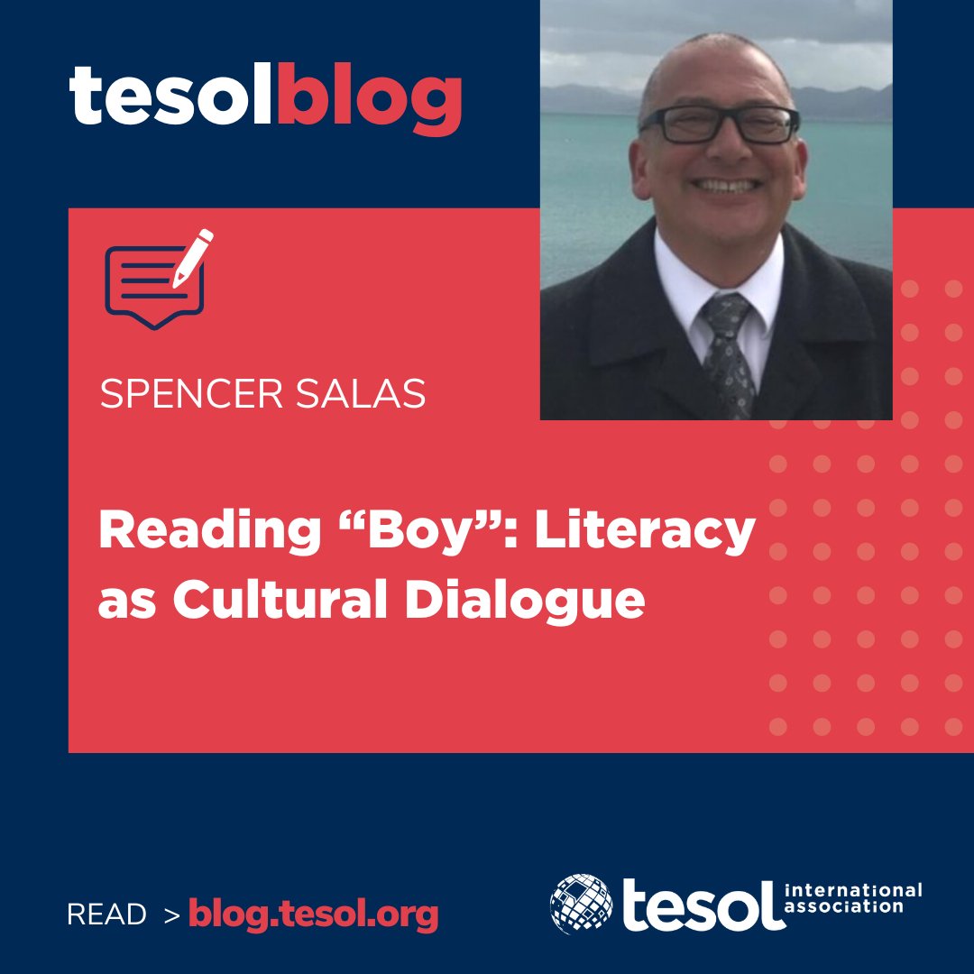 #tesolBlog: Reading “Boy”: Literacy as Cultural Dialogue. Read more at bit.ly/3Oxg2k3 #TESOL #TEFL #TESL #ELT