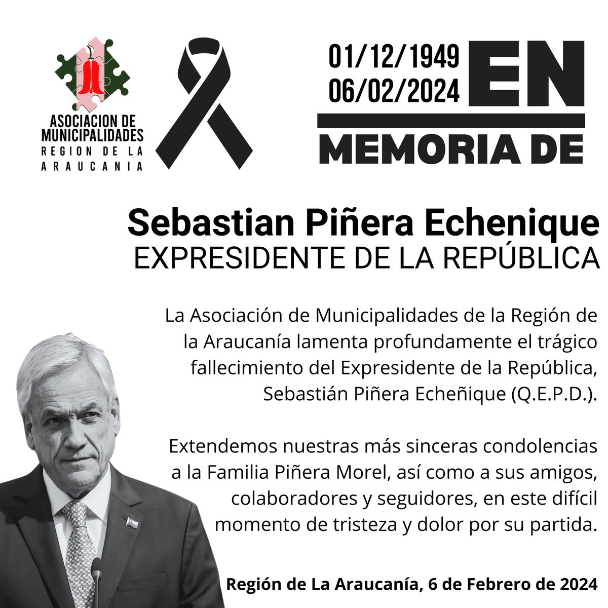 La Asociación de Municipalidades de la Región de la Araucanía lamenta profundamente el trágico fallecimiento del expresidente de la república, Sebastián Piñera Echenique (Q.E.P.D.)