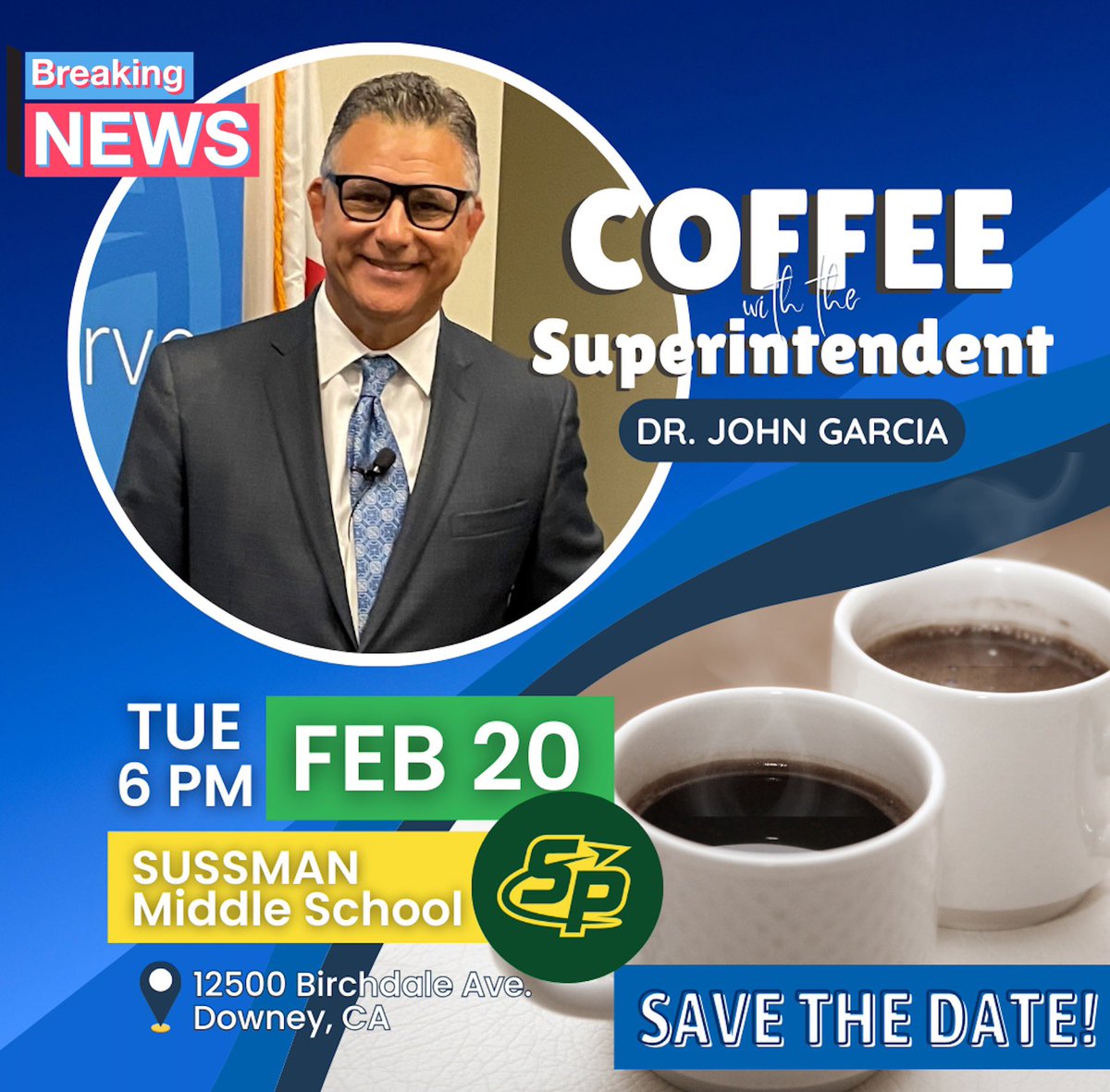 Save the Date ☕ Tue, 2/20 at 6 pm - Join Dr. Garcia for a delicious cup of coffee and conversation at Sussman Middle School! Everyone is invited and we hope to see you there. ☕
