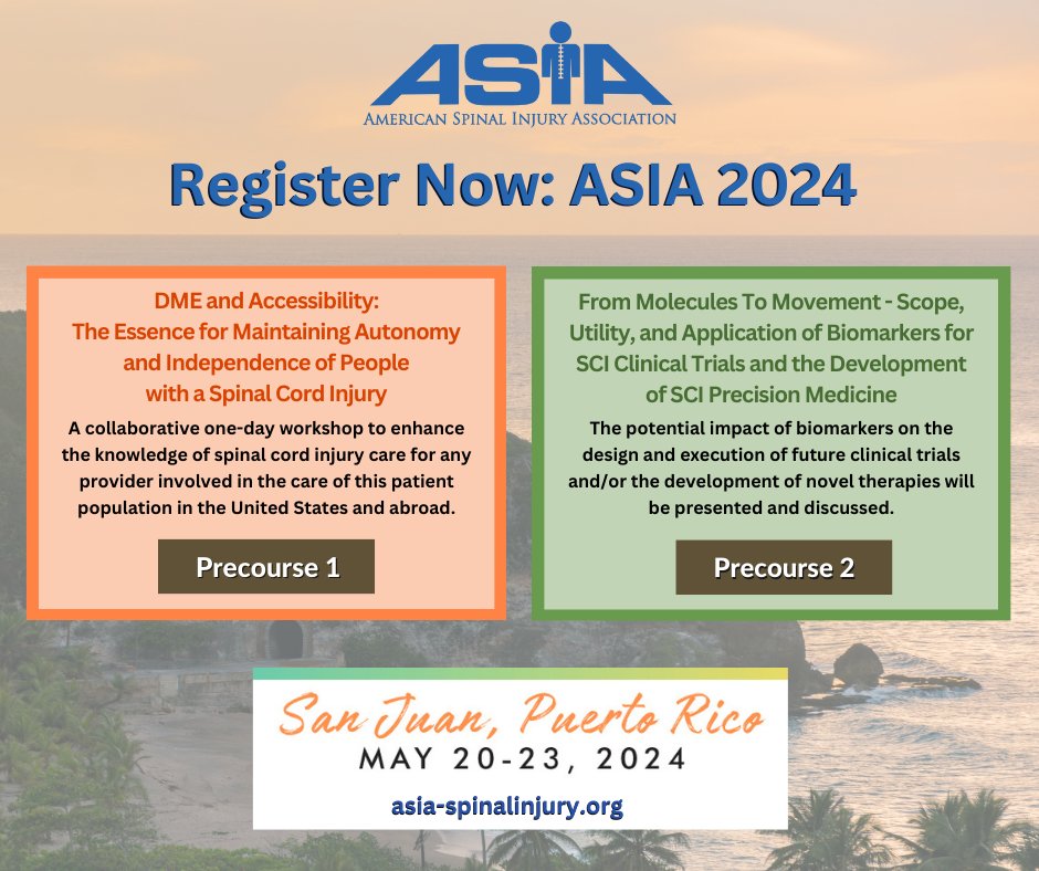 Sign up for a Precourse when you register for the ASIA 2024 conference, May 20-23 in San Juan, Puerto Rico!   Read more/Register:  

asia-spinalinjury.org/annualscientif…… 

#ASIA2024SanJuan #ASIAspinal2024 #ASIA2024PuertoRico #ASIA2024SCIAnnualMeeting #ASIA2024SCIAnnualMeetingSanJuan