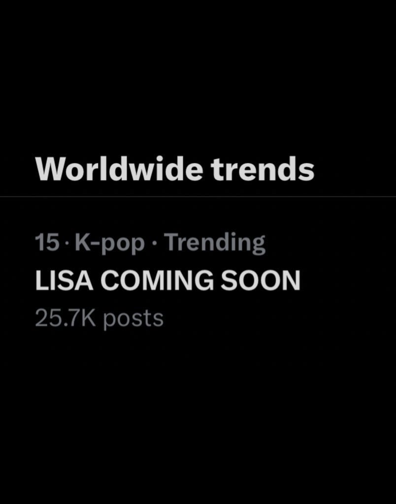 LISANATIONS_'s tweet photo. LISA COMING SOON is trending #15 WORLDWIDE 🔥 What do you think Lisa is teasing? Drop your ideas and the reply with the tag! https://t.co/BGNqRwID7B