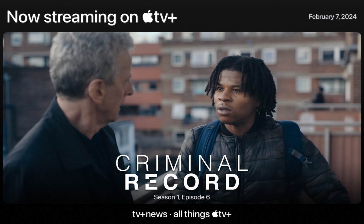 Now streaming on #AppleTVPlus for February 7, 2024: #CriminalRecord • S1, E6