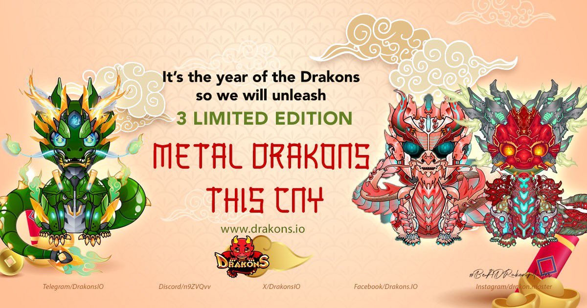 my_rachelle's tweet image. In celebration of #ChineseNewYear, a #Drakon 🐲🐲🐲 year! We are dropping our limited edition CNY METAL DRAKONS! 3 rare designs to collect and bring you good luck 🍀🍀🍀. First one drops on #CNY! 

#BeADrakonMaster #CNY2024 
#blockchaingaming #blockchaingames 
#Drakons