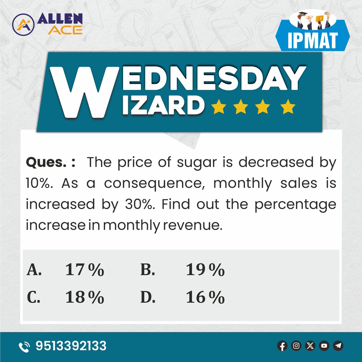 📍 Hello, IPMAT Aspirants!

👉🏻 Wednesday Wizard is here. If numbers haunt you, answer this and give an extra edge to your preparation for the Exam.

#unitdigits #numbersystem #quantitativeaptitude #quantitativeaptitudequiz #mathematicstour #iimindore #iimrohtak #ipmat #allenace