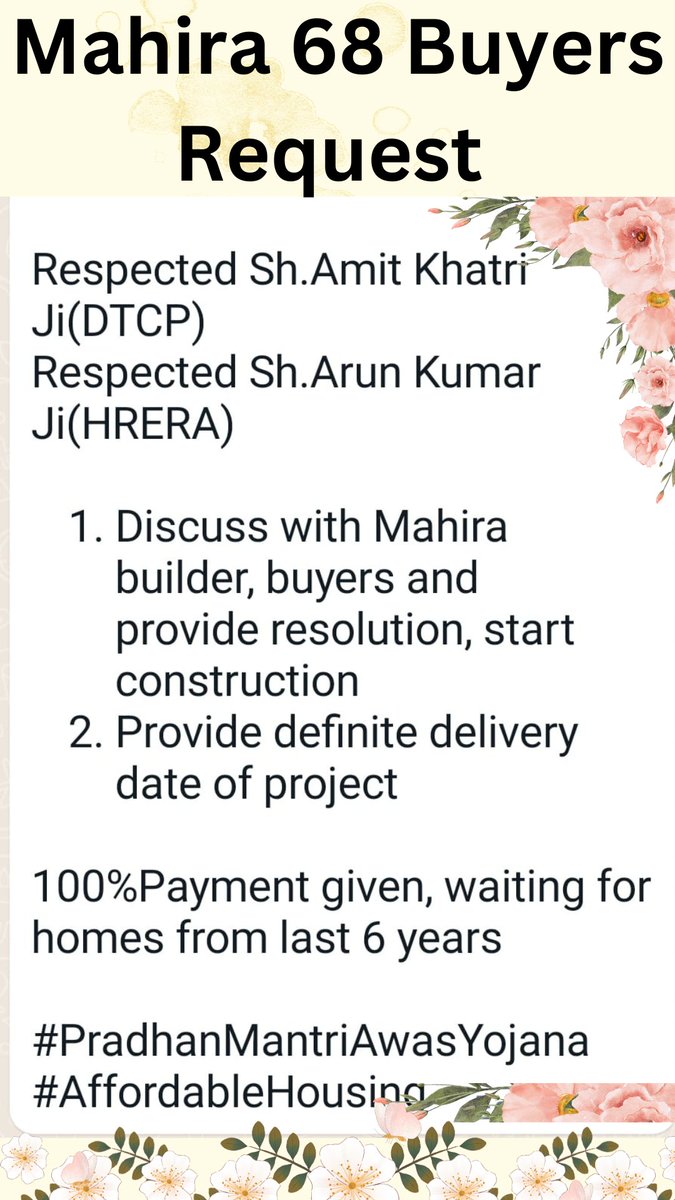 Respected Sh.Amit Khatri Ji(DGTCP)
Respected Sh.Arun Kumar Ji(HRERA)

1. Discuss with Mahira builder, buyers and provide resolution,start construction
2. Provide definite delivery date of project

100%Payment given, waiting for homes from last 6 years

#PradhanMantriAwasYojana