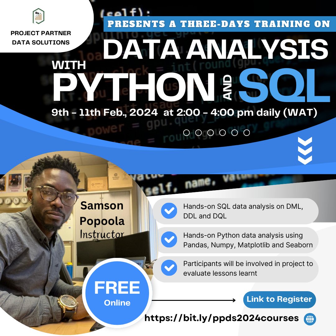 We kickstart our #2024Trainings with this #free #training in #dataanalysis using #Python and #SQL this #weekend.

You can register using this link: bit.ly/ppds2024courses

You can check our brochure for our other 2024 Courses at: bit.ly/ppdsbrochure

<a href="/praises16/">Idowu Omisile</a>