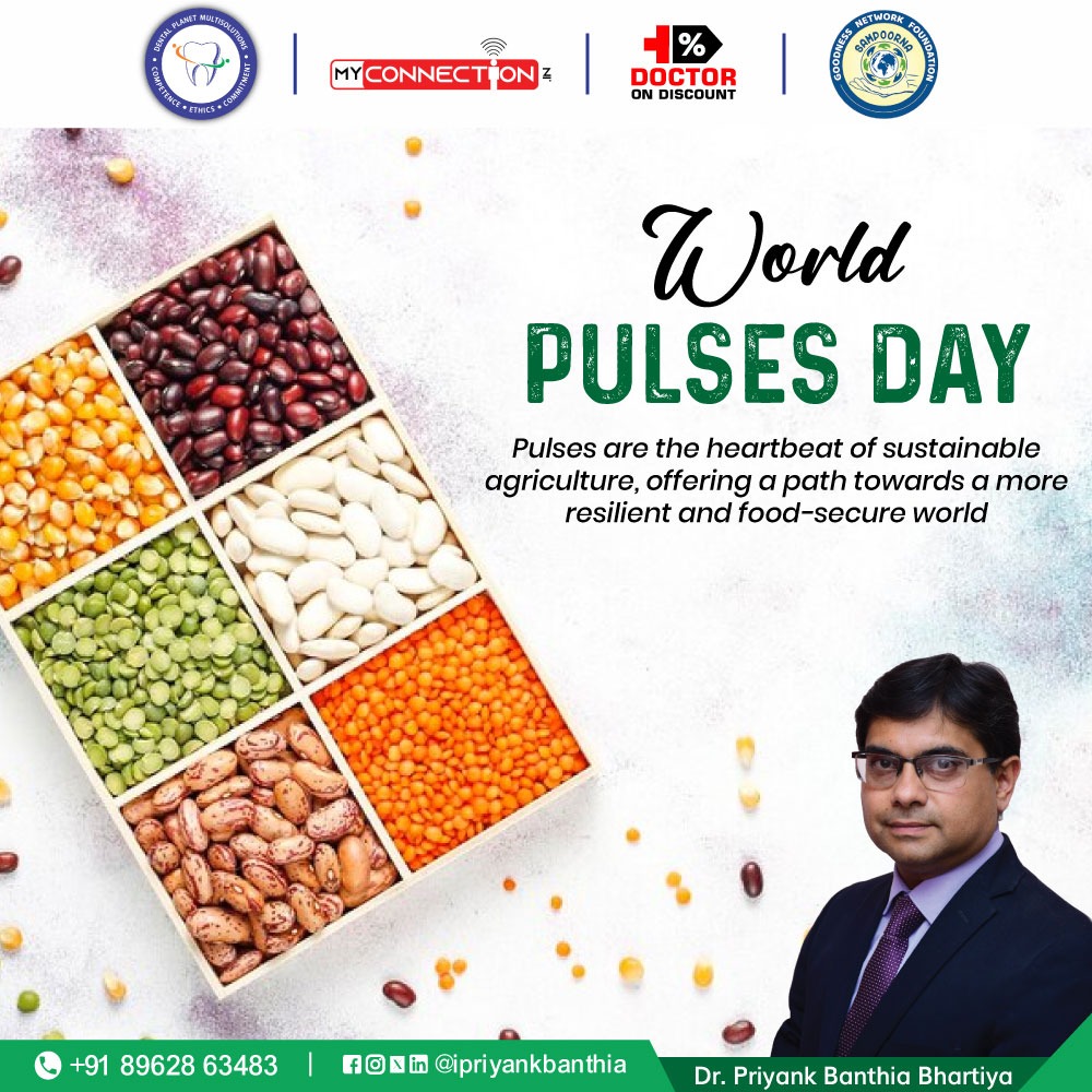 Celebrate WorldPulsesDay! These tiny powerhouses pack protein, fiber, & nutrients for a sustainable future. . . #WorldPulsesDay #pulses #healthyfoods #sustainablefood #GetPulsed #FuelYourBody #PulsePower #SustainableEats #ipriyankbanthia #dentalplanetmultisolutions #isampoorna