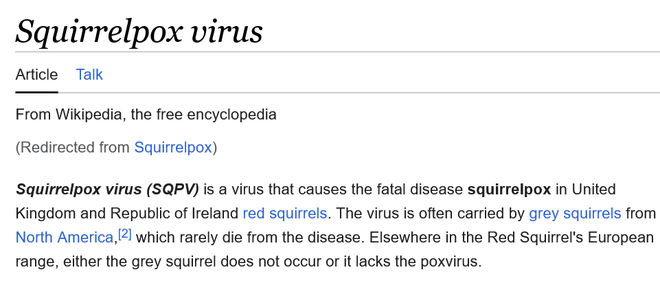 squirrelpox virus.  the grey squirrels' secret bioweapon against red squirrels.