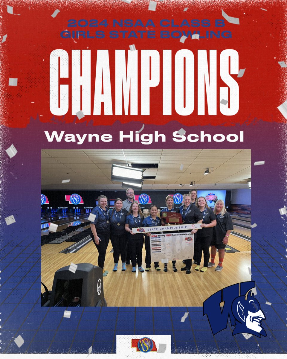 nsaahome's tweet image. Congratulations, Wayne High School – the 2024 NSAA Class B Girls State Bowling Team Champions! #nebpreps