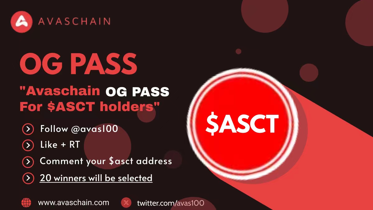 avaschain's tweet image. 🚀 Avaschain OG PASS Giveaway for $ASCT Holders

🌟 To participate:
1. Follow @avas100
2. Like ❤️ + Retweet 🔁
3. Comment your $asct address

20 fortunate winners will be carefully chosen! 🎉
Join now and elevate your Avaschain experience! 🌐 #Avaschain #AVAS #ASCT