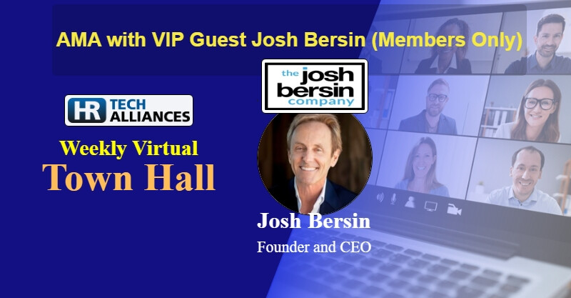 Feb 9th Live AMA w/ VIP Guest Josh Bersin, Founder and CEO <a href="/Josh_Bersin/">Josh Bersin</a> <a href="/BersinAcademy/">BersinAcademy</a>
Exclusively for <a href="/HRTechAlliances/">Partnering Success</a> Members Only, fireside chat by Ward Christman <a href="/HRTechAdvisor/">HR Tech Advisor</a> 

#HRTech #HRService #Community #Collaboration hrtechalliances.com/EventPosts/ID=…