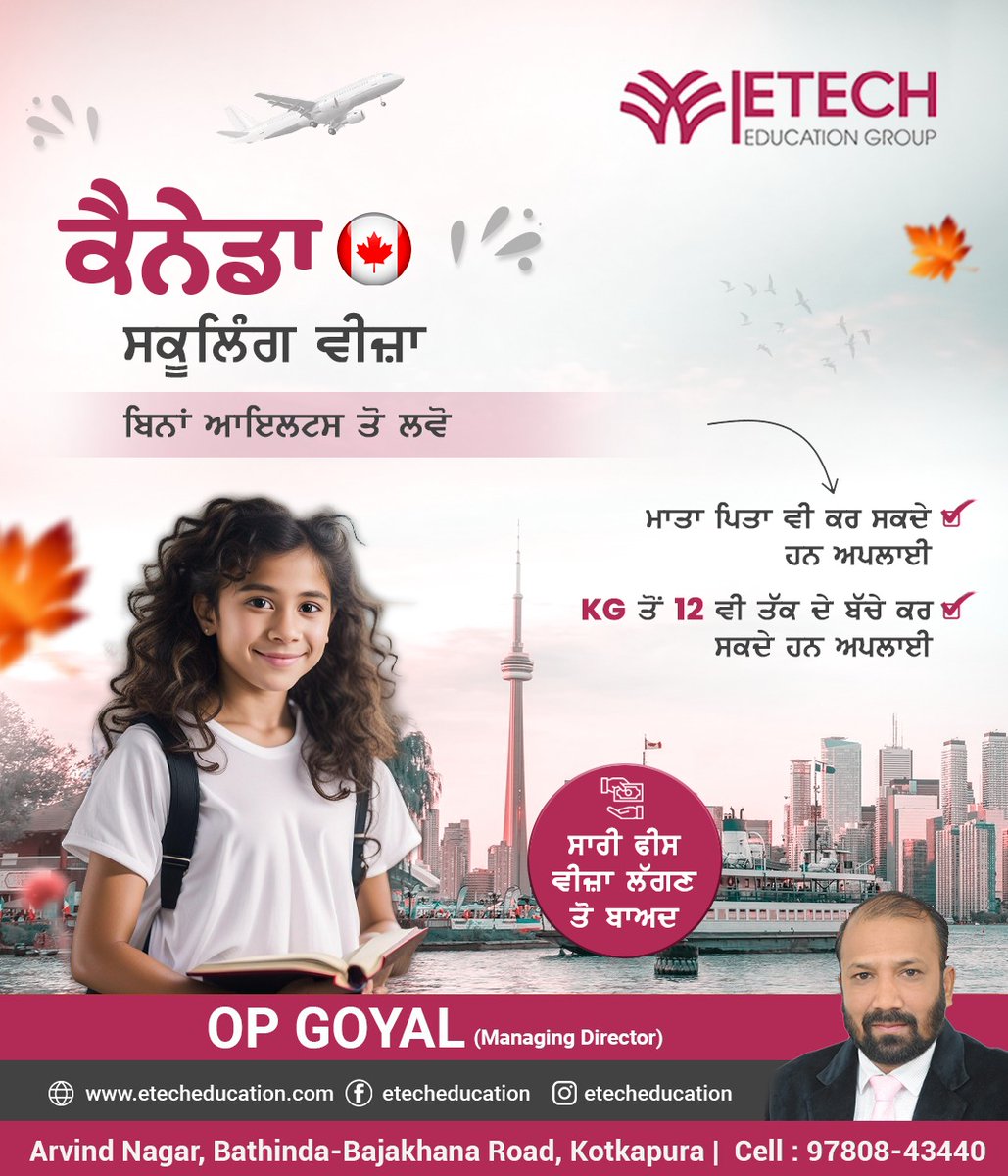 omgoyaletech's tweet photo. #CANADASCHOOLINGVISA

🇨🇦 Parents can also go along with child.
🇨🇦 KG To 12th Childs Can Apply.
🇨🇦 No IELTS/PTE Required.
🇨🇦 No Interview.
🇨🇦 Pay After Visa.

Etech Education Group ( Immigration Service), Near Arvind Nagar,Bajakhana Road Kotkapura.
9780843440, 7009535490 https://t.co/aEibRipgQv