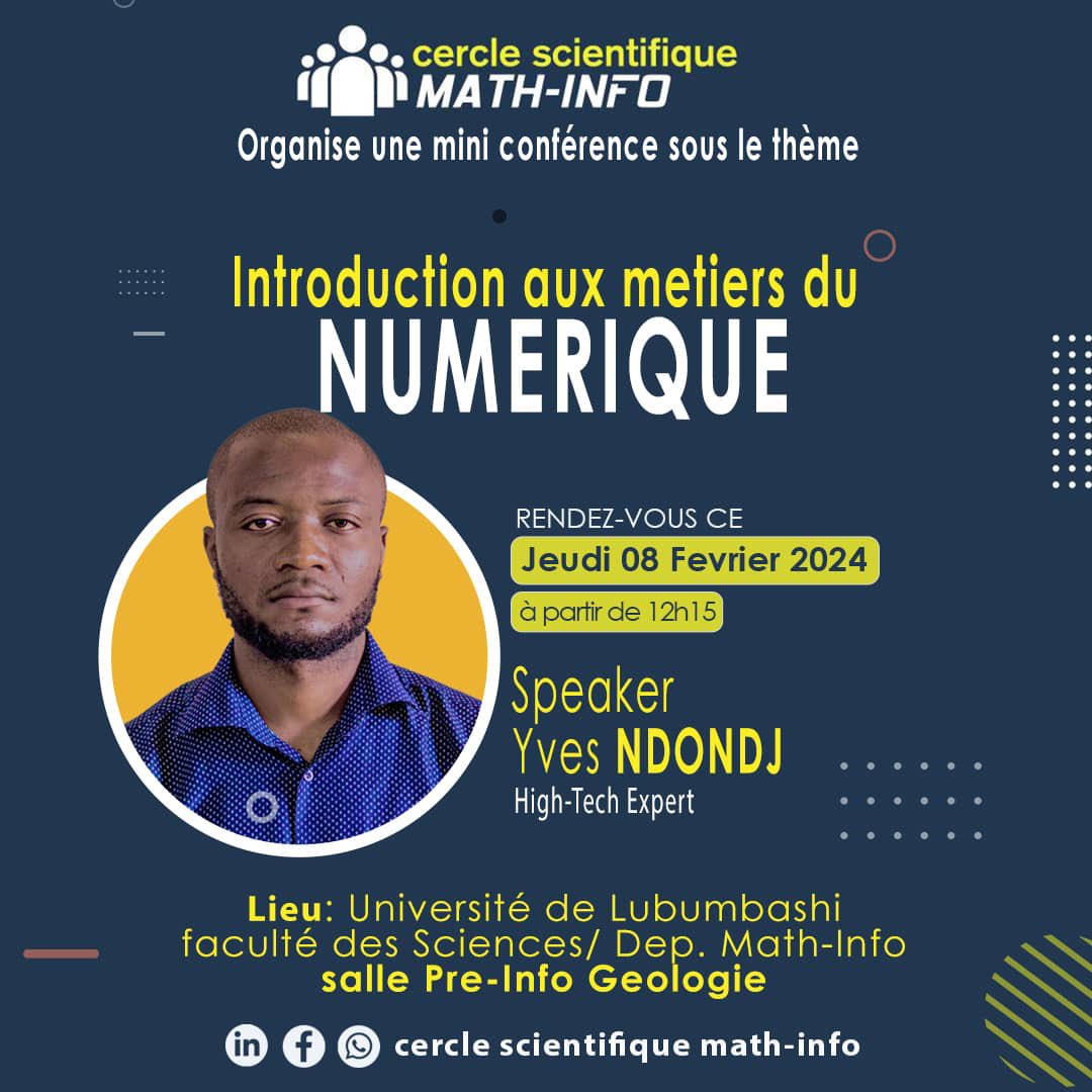 YvesNdondj's tweet image. Ce jeudi je tiendrais ma 1ère conférence de cette année à l’université de Lubumbashi au département des mathématiques et informatique’ 

Avec comme sous-thème “ la passion pour la tech comme levier important pour le développement professionnel individuel et communautaire”
#WordUp