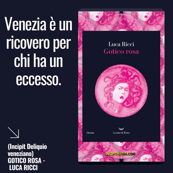 _incipitmania_'s tweet photo. Gotico rosa – Luca Ricci
@lanavediteseoed 

#incipit #NovitàEditoriale 

Continua su #incipitmania 👇

https://t.co/tnQQxJBLEl https://t.co/lII9PfMYXN