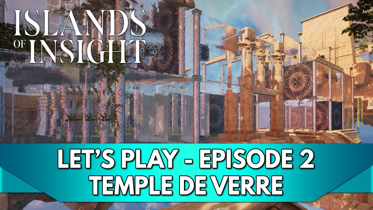 Morrigh4n's tweet image. Islands of Insight Gameplay FR : Let's Play - Episode 2, le Temple de Verre youtube.com/watch?v=dIZQQE… #islandsofinsight