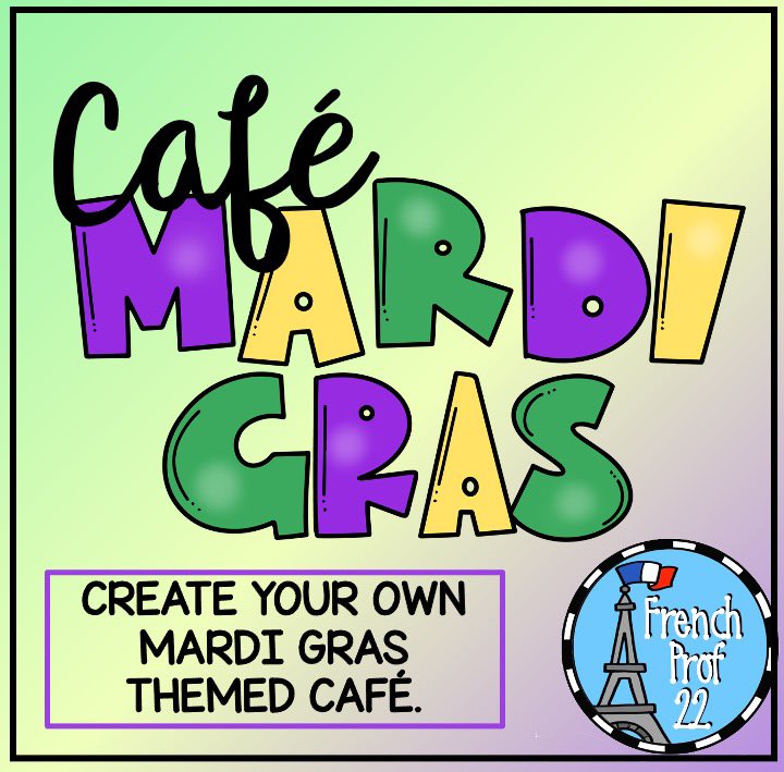 Just added…Café Mardi Gras! Create your own Mardi Gras Café in your classroom.  Everything you need ins included from dialogues to printable props. On sale teacherspayteachers.com/Product/Cafe-M…