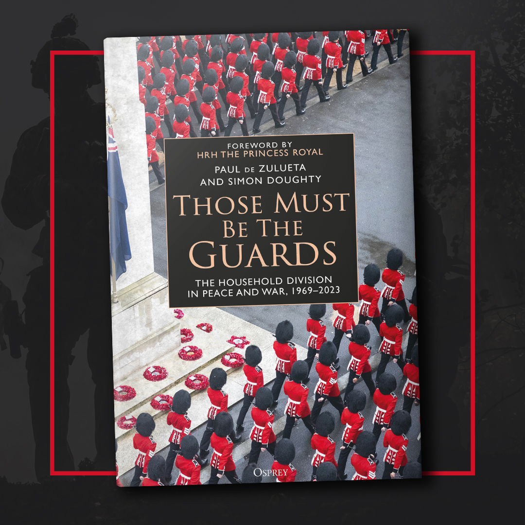 OspreyBooks's tweet photo. "It’s a fascinating and informative book, obviously with a Guards emphasis, but a great read for those looking for the stories behind what we have seen in mainstream news for so many years."

@Arrse have reviewed Those Must Be The Guards.

Read more here: https://t.co/KkuwhV65Fg https://t.co/M9jp6Booom